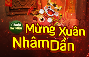 CHUỖI SỰ KIỆN MỪNG XUÂN NHÂM DẦN