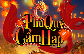 S6 - PHÚ QUÝ CẨM HẠP